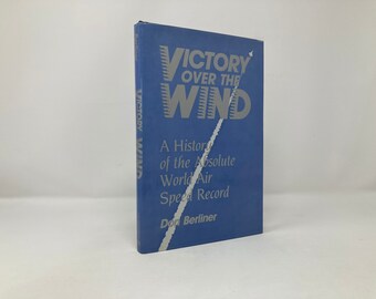 Victory over the Wind by Don Berliner HC Hardcover First 1st Like New LN 1983 115410