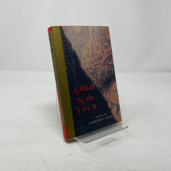 Gold by the Inch by Lawrence Chua HC First Thus Hardcover Like New