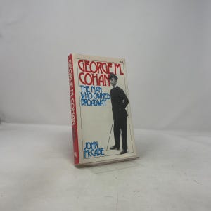 George M. Cohan - Der Mann, der Broadway gehörte von John McCabe PB First Somit Taschenbuch Wie Neu 1980 410509