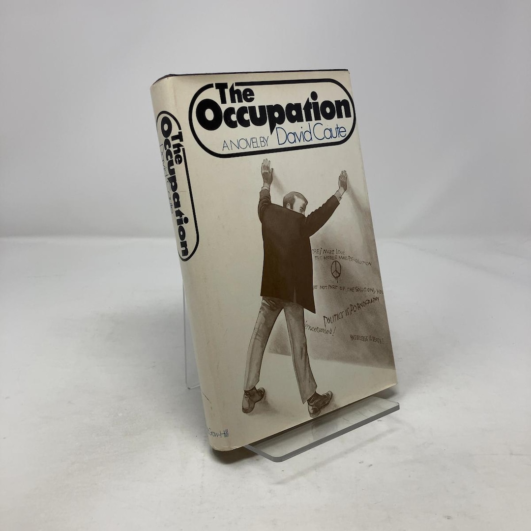 The Occupation by David Caute HC First Edition Hardcover Very Good 1971 ...