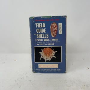 A Field Guide to Shells of the Pacific Coast and Hawaii by Percy A. Morris HC 2nd Edition Hardcover Very Good 1966 515016