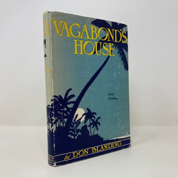 Vagabond's House by Don Blanding HC Hardcover First 29th Very Good 1928 145370