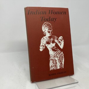 Mujeres indias hoy, de Charles Rohini, firmada, tapa dura, 1.ª edición, muy buena, 1979, 177431
