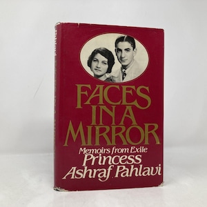 Faces in a Mirror by Ashraf Pahlavi HC  Hardcover Very Good 1980 183331