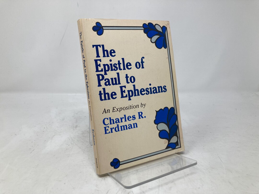The Epistle of Paul to the Ephesians by Charles R. Erdman PB Paperback ...