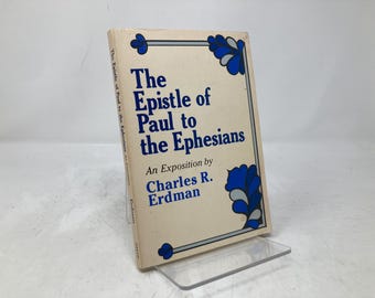 The Epistle of Paul to the Ephesians by Charles R. Erdman PB Paperback First Thus Very Good 1966 201998