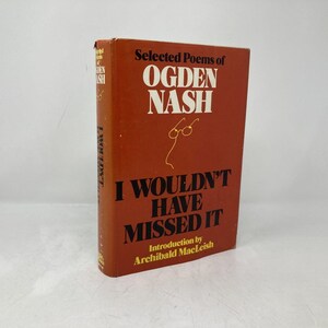 No me lo habría perdido de Ogden Nash, Cgden Nash HC Tapa dura Muy bueno 1975 196367