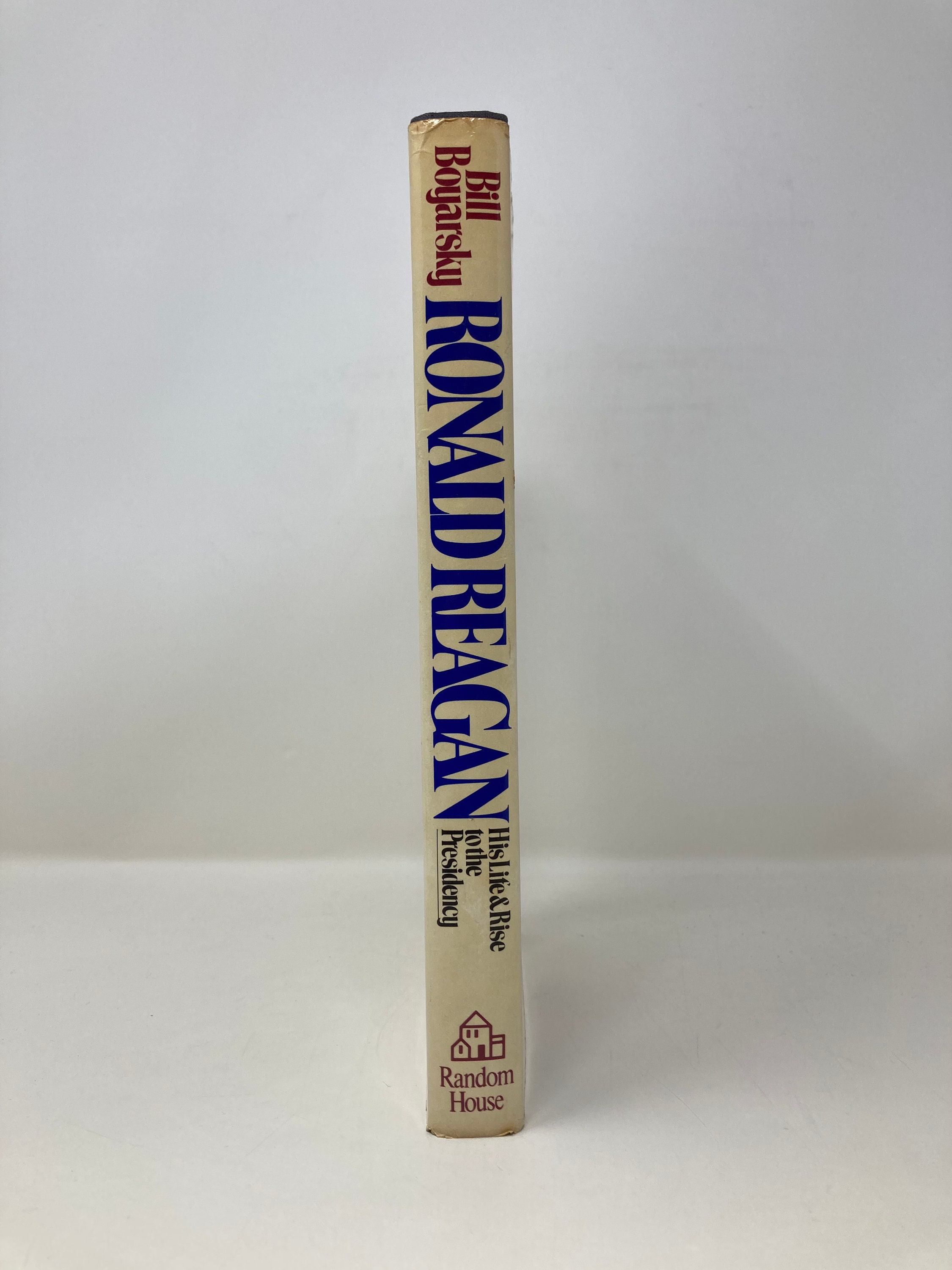 Ronald Reagan, His Life and Rise to the Presidency by Bill Boyarsky HC ...