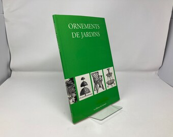 Ornements de Jardins von Les Editions du Carrousel PB Taschenbuch 1st First LN Wie Neu 1999 152022