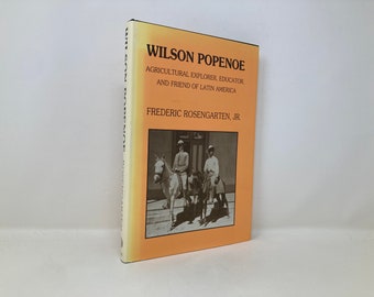 WILSON Popenoe von Frederic Rosengarten Jr. Signiert KW Hardcover 1st First VG Very Good 1991 149513