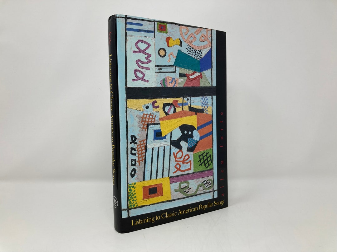 Listening to Classic American Popular Songs by Allen Forte HC Hardcover ...