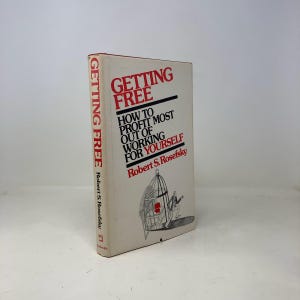 Getting Free by Robert S. Rosefsky HC First Edition Hardcover Very Good 1977 309175