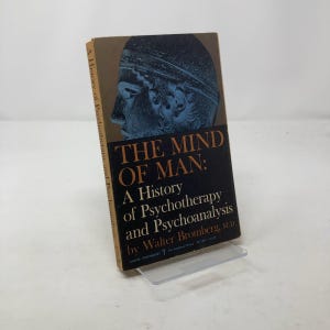 The Mind of Man&quot; A History of Psychotherapy and Psychoanalysis by Walter Bromberg PB First Thus Paperback Very Good 1959 303816