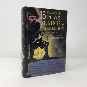 13 Famous Plays of Crime and Detection by Van H. Cartmell HC Hardcover 1946 LN Like New