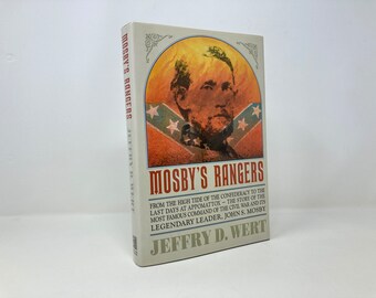 Mosby's Rangers von Jeffry D. Wert HC Hardcover 1st First LN Like New 1990 147226