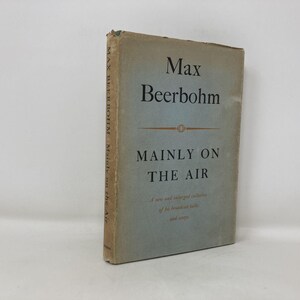 Mainly on the Air by Max Beerbohm HC  Hardcover Very Good 1980 186327