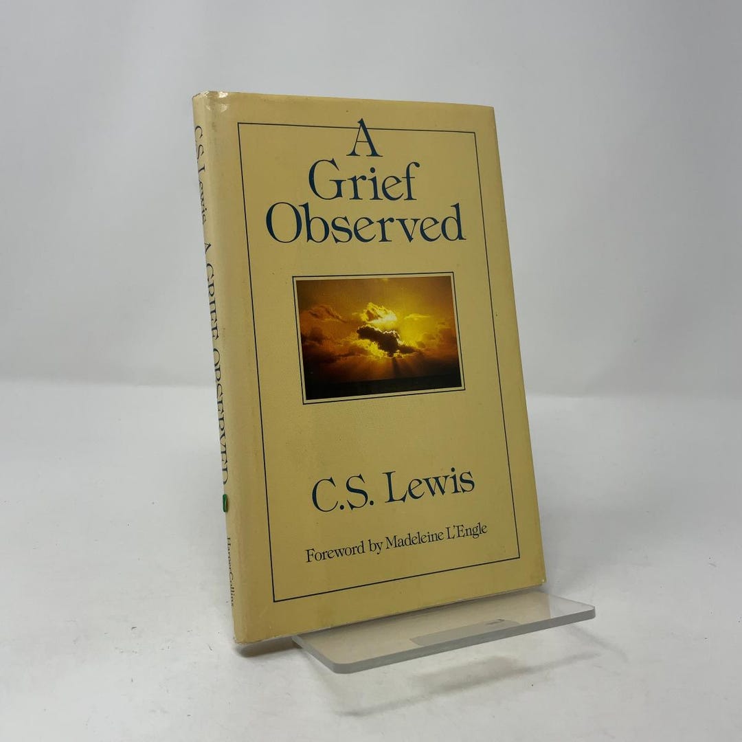 A Grief Observed by C. S. Lewis HC First Thus Hardcover Very Good 1989 ...