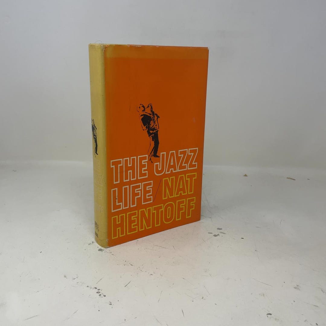 The Jazz Life by Nat Hentoff HC First Edition Hardcover Very Good 1961 ...
