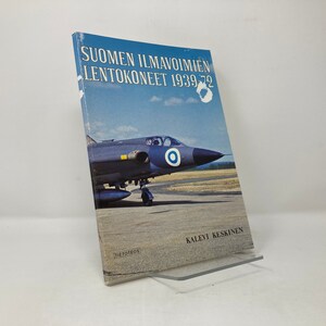 Suomen Ilmavoimien Lentokoneet 1939-72 by Kalevi Keskinen PB First 1st Like New 1977 115652
