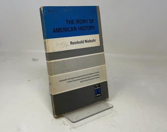 The Irony of American History by Reinhold Niebuhr PB First Edition Paperback Very Good 1952 362428