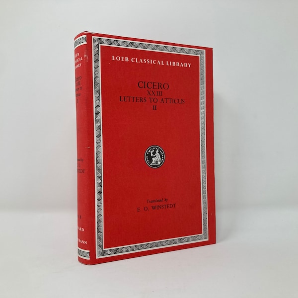 Loeb Classical Library Cicero Letters to Atticus II: Books 7-11 (English and Latin Edition) HC First Thus 7th VG 1984 130071