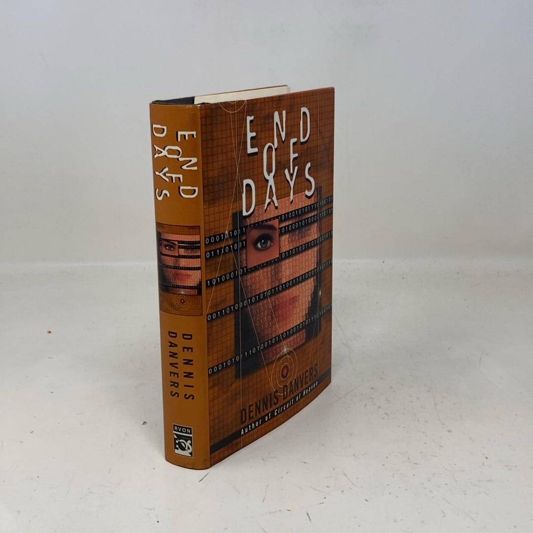 End of Days by Dennis Danvers HC First Edition Hardcover Very Good 1999 ...