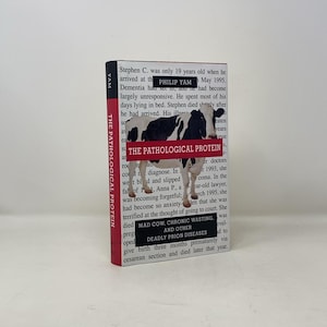 The Pathological Protein by Philip Yam HC First Edition Hardcover Like New 2003 301344