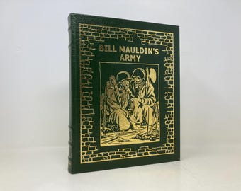 Bill Mauldin's Army par Bill Mauldin Leather Easton Press HC Couverture rigide d'abord comme neuf 2003 194783