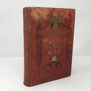 Geschichte des Weltkrieges von Francis A. März, Ph.D. HK Hardcover 1919 VG Sehr Gut