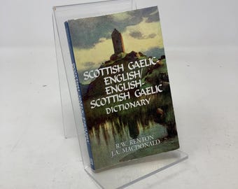 Scottish Gaelic-English / English-Scottish Gaelic Dictionary by R.W. Renton; J.A. MacDonald PB First Thus Paperback Like New 1994 335791