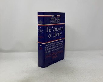 The Vineyard of Liberty  by James MacGregor Burns HC First Edition Hardcover Very Good 1981 330923