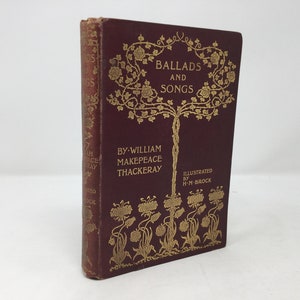 Ballads and Songs by William Makepeace Thackeray HC Hardcover 1896 VG Very Good