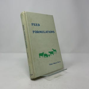 Feed Formulations by Tilden Wayne Perry HC 3rd Edition Hardcover Very Good 1982 385098