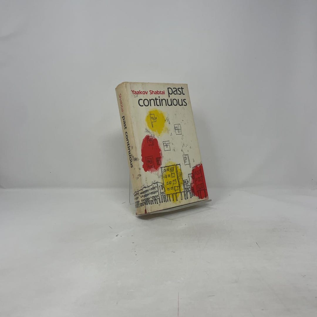 Past Continuous by Yaakov Shabtai HC First Thus Hardcover Very Good ...