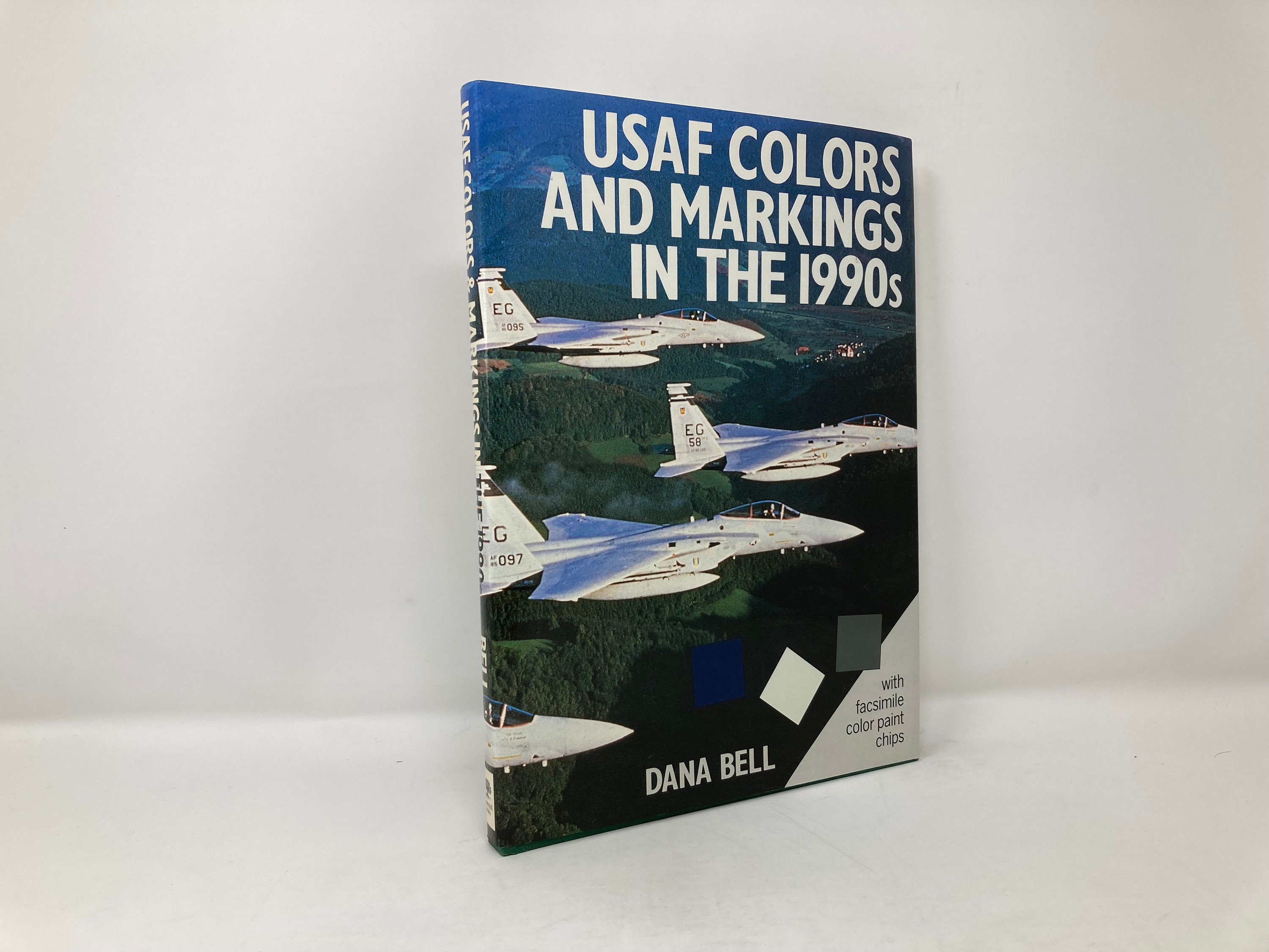 Usaf Colours Usaf Colors and Markings in the 1990s by Dana Bell HC First 1st Like ...