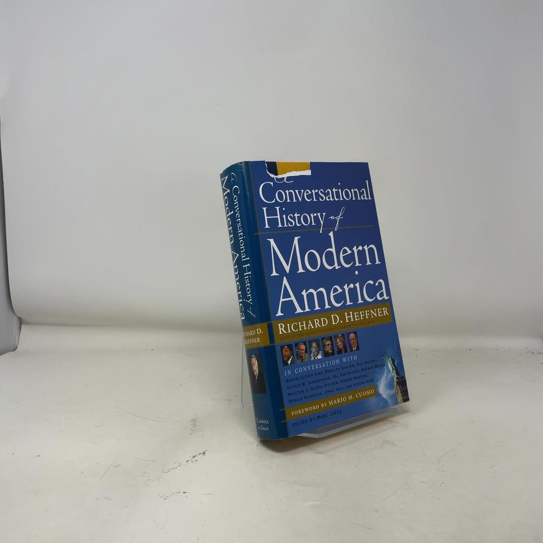 A Conversational History of Modern America by Heffner, Richard D. HC ...