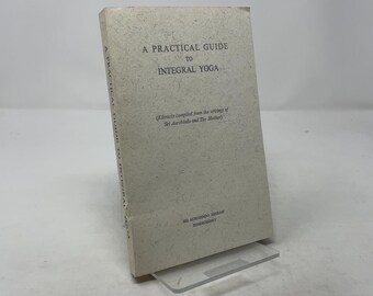 Una guía práctica para el yoga integral de Sri Aurobindo PB First These Paperback Muy bueno 1976 323587