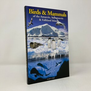 Birds and Mammals of the Antarctic, Subantarctic, and Falkland Islands PB Paperback 1st First LN Like New 2004  140276