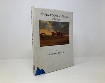 Edwin Cooper of Beccles 1785-1833 von Desmond Taylor HC Hardcover 1st First VG Very Good 1980 153542