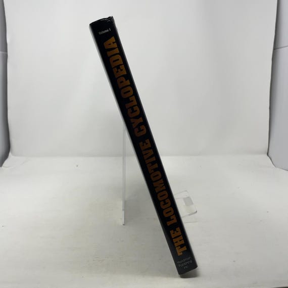 The Locomotive Cyclopedia, Vol. 1 by Robert L. Hundman HC First
