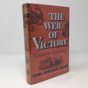 The Web of Victory by Earl Schenck Miers HC Hardcover 1955 LN Like New