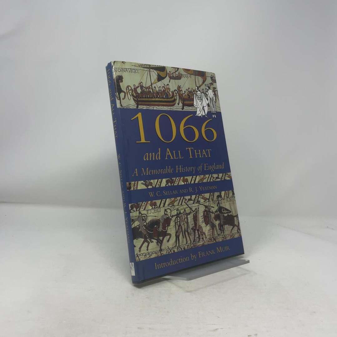 1066とすべて W. C. セラーと R. J. イェートマン著 HC First That