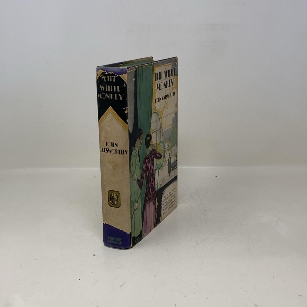 The White Monkey by John Galsworthy HC First Thus Hardcover Very Good ...