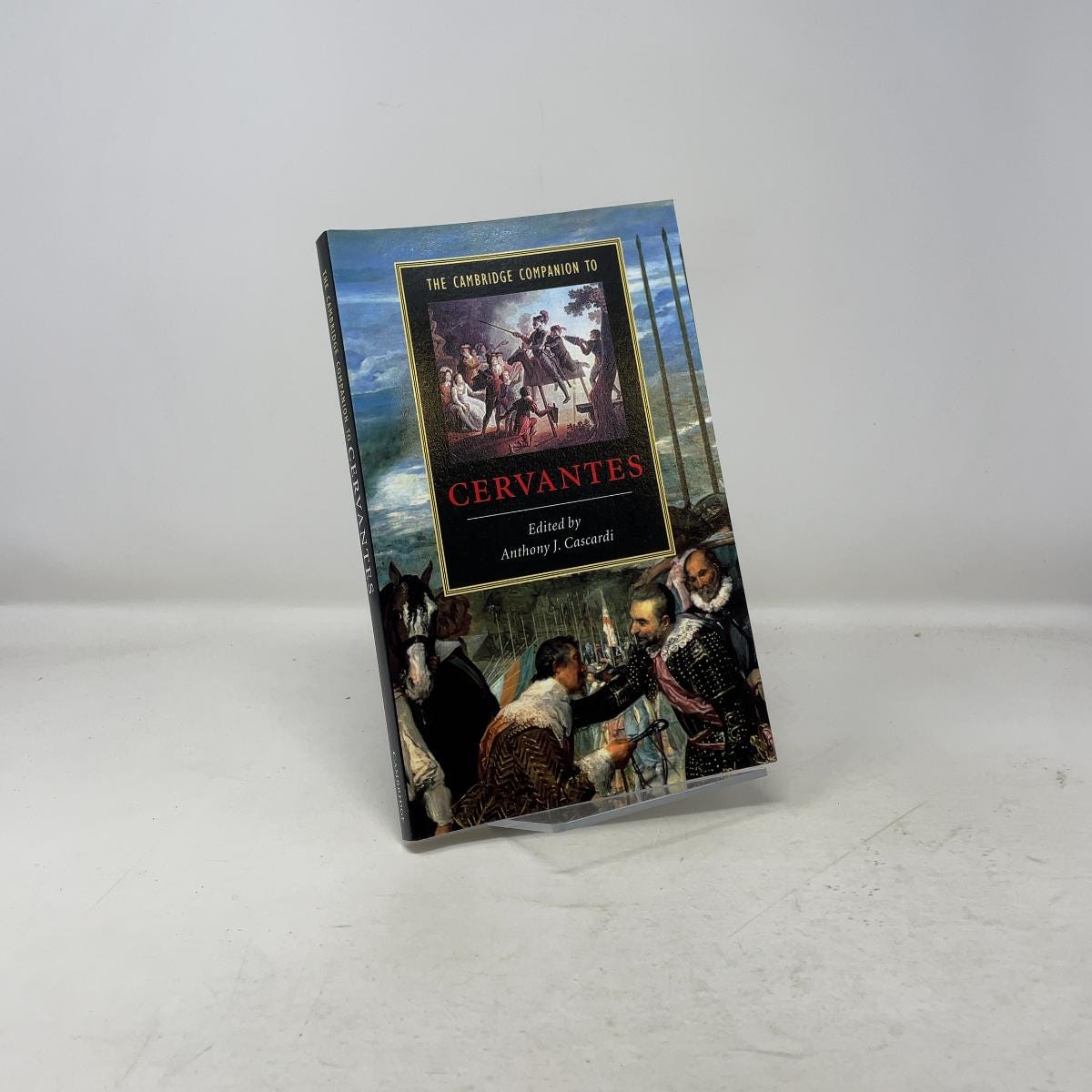 The Cambridge Companion to Cervantes by Anthony J. Cascardi PB
