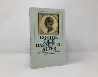 Goethe über das Mittelalter Taschenbuch PB First 1st Wie neu 1990 133890