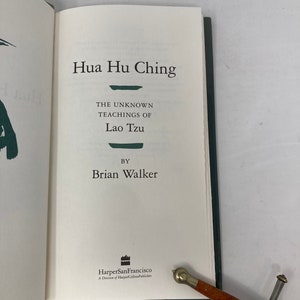 Hua Hu Ching: The Unknown Teachings of Lao Tzu by Brian Walker Hardcover First Very Good 1994 image 5