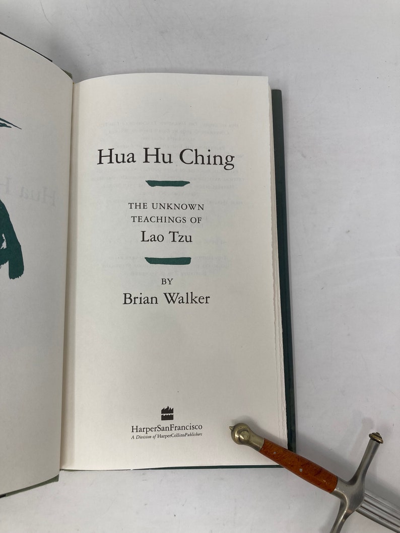 Hua Hu Ching: The Unknown Teachings of Lao Tzu by Brian Walker Hardcover First Very Good 1994 image 5