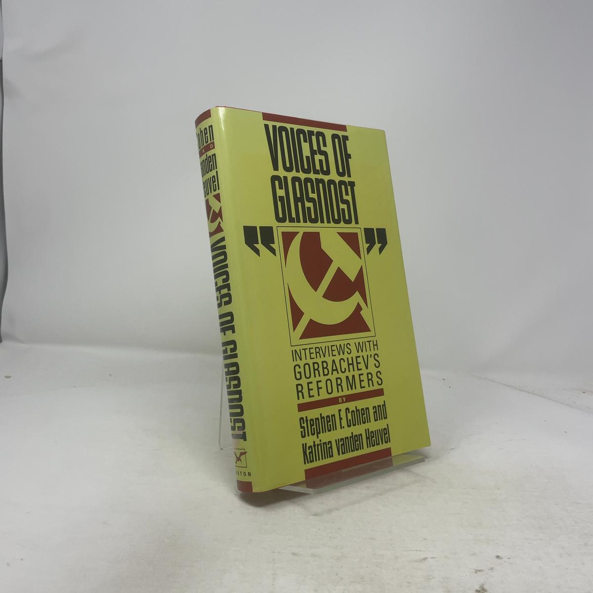 Voices of Glasnost by Stephen F. Cohen HC First Edition Hardcover