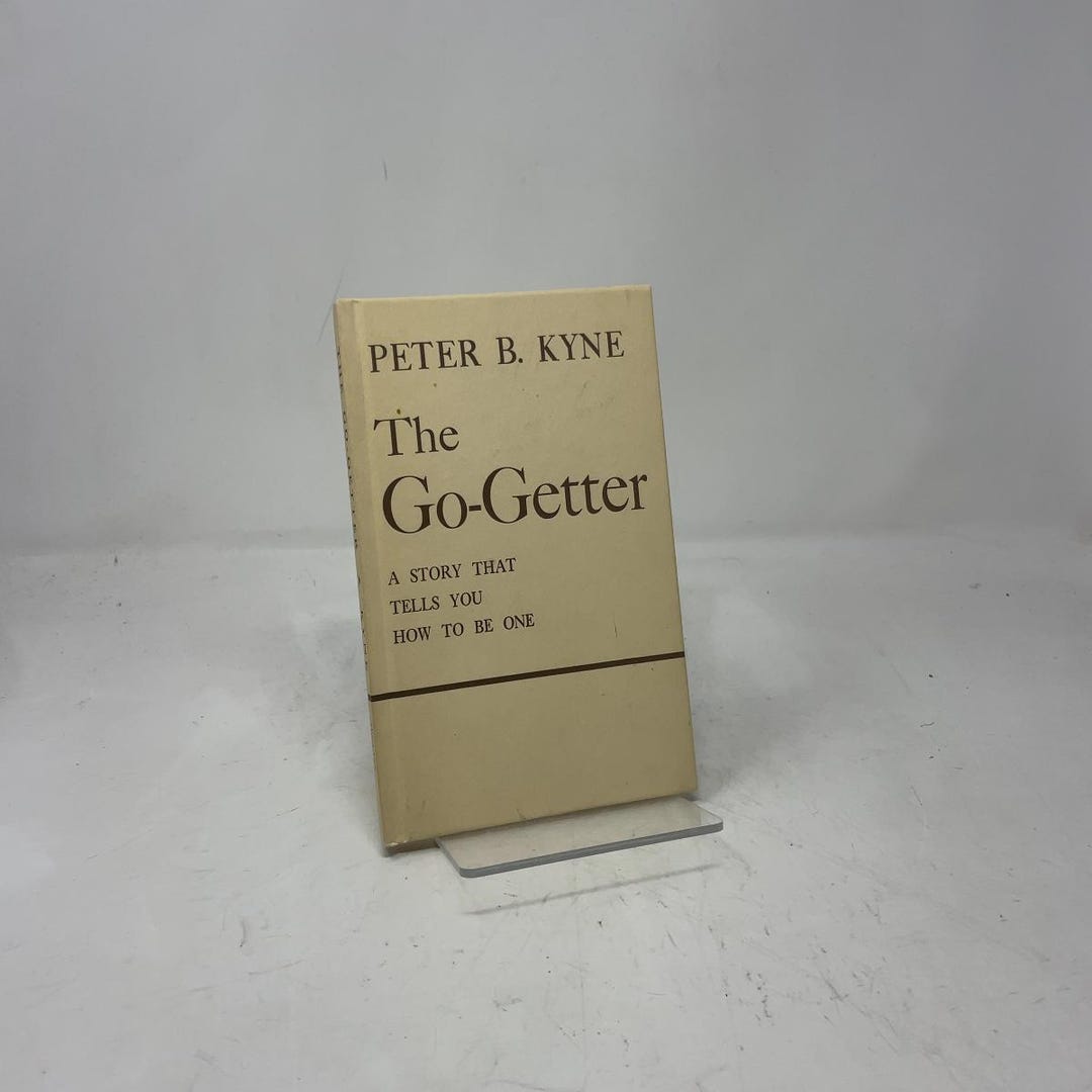 The Go-getter by Peter B. Kyne HC First Edition Hardcover Like New 1963 390163 - Etsy