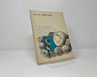 Watchboy, What of the Night: Poems by Turner Cassity Paperback First 1st Like New 1966 Signed